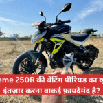 hero-xtreme-250r-waiting-period-unveiled-is-it-worth-the-wait