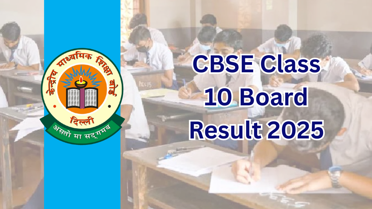 cbse-class-10-board-result-2025-final-confirmation-on-may-6-release-time-at-11-am