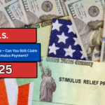 IRS Extends Deadline – Can You Still Claim Your $1,400 Stimulus Payment?