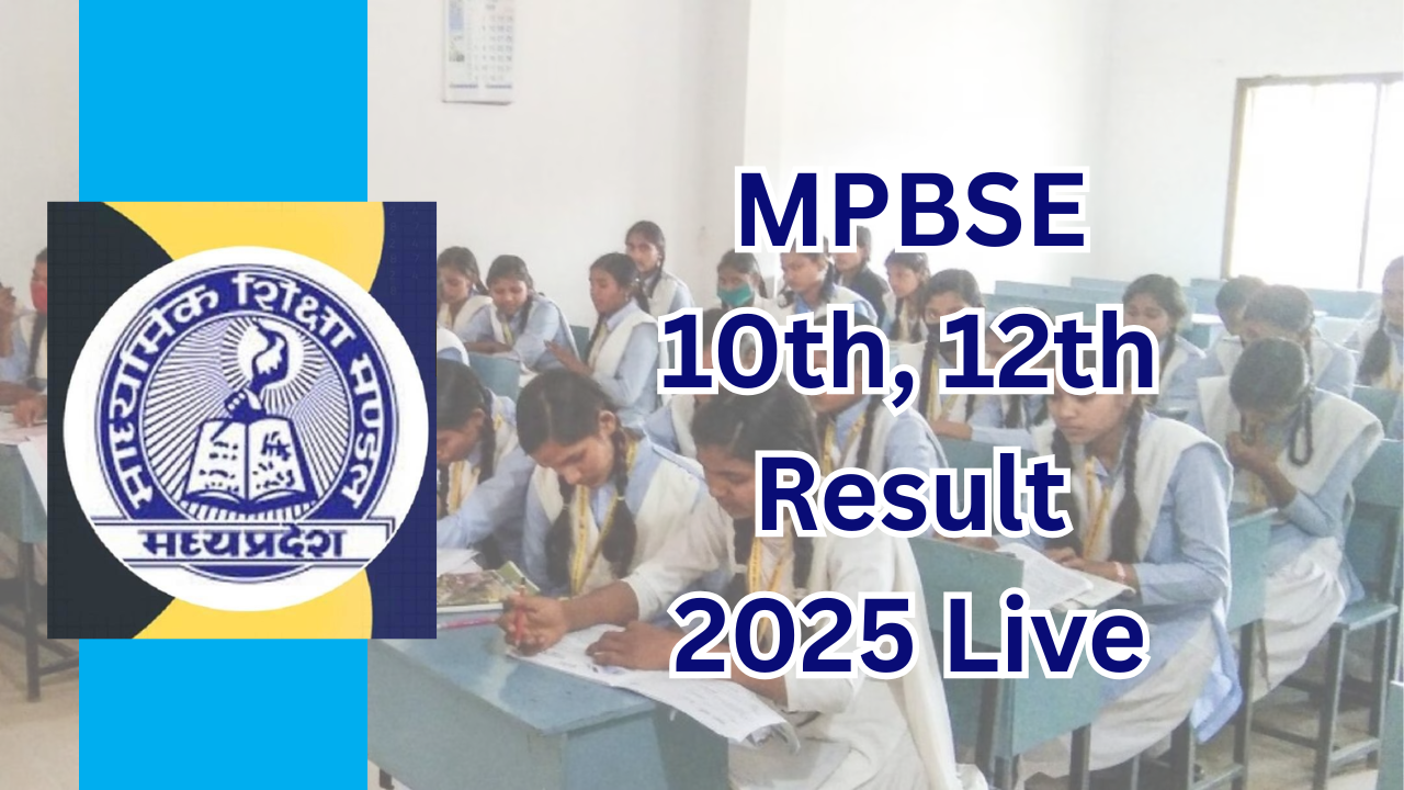 mpbse-10th-12th-result-2025-live-get-direct-link-to-download-scorecard