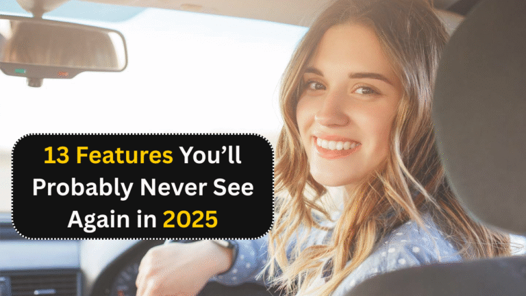 Car Design Evolves: 13 Features You’ll Probably Never See Again in 2025