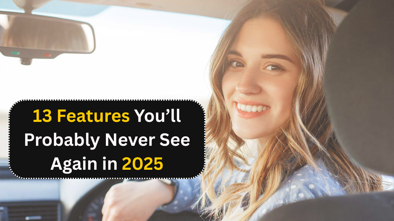 Car Design Evolves: 13 Features You’ll Probably Never See Again in 2025