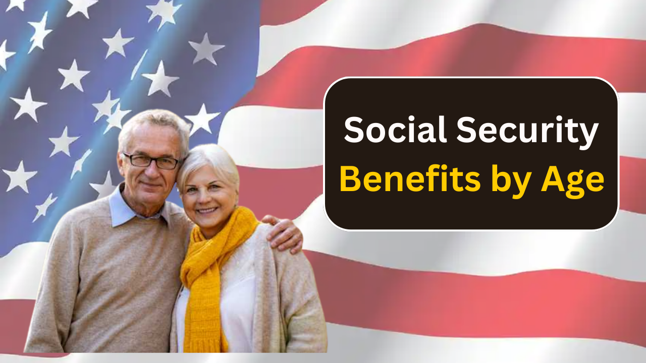 Social Security Benefits by Age: Here’s What the Average American Gets?