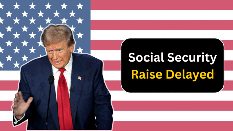 Social Security Raise Delayed? Steps to Take Now and How Long You’ll Wait