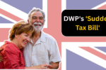 Retirees Beware: DWP's 'Sudden Tax Bill' Could Hit Your Pension Payments